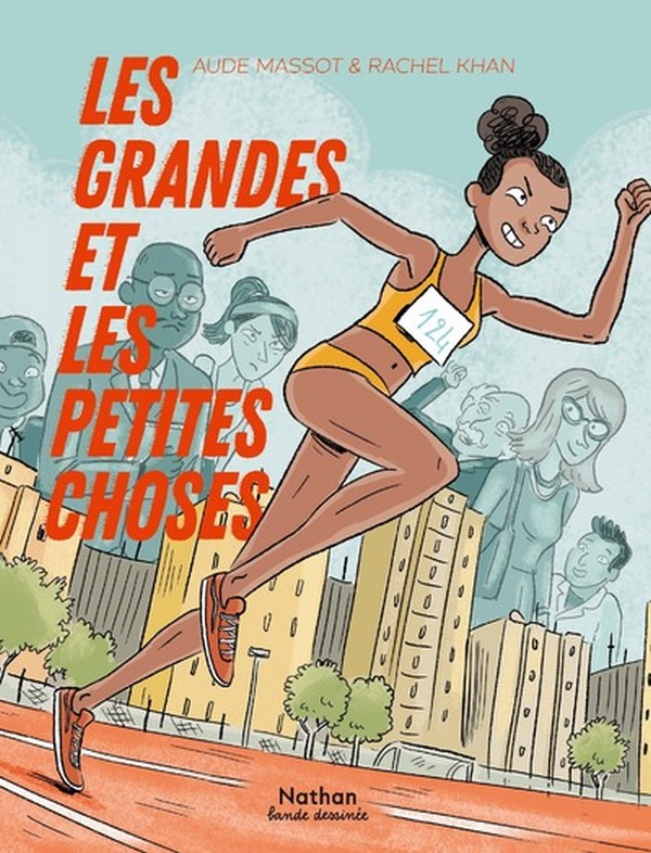 Les grandes et les petites choses – Par Aude Massot et Rachel Kahn – Éd. Nathan