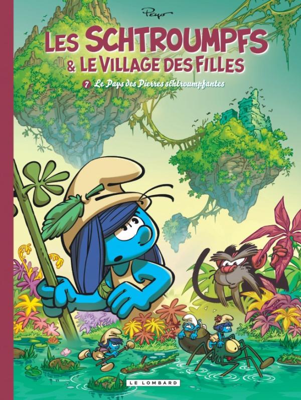 Les Schtroumpfs et le village des filles T. 7 - Par Thierry Culliford & Laurent Cagniat - Le Lombard