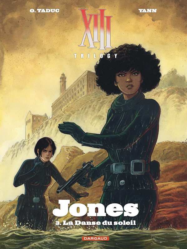 XIII Trilogy – Jones T. 3/3 : conclusion amère pour une Amérique en feu