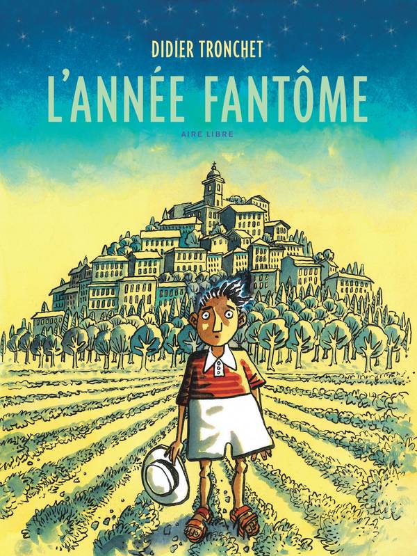 L'année fantôme - par Didier Tronchet - Éd. Dupuis