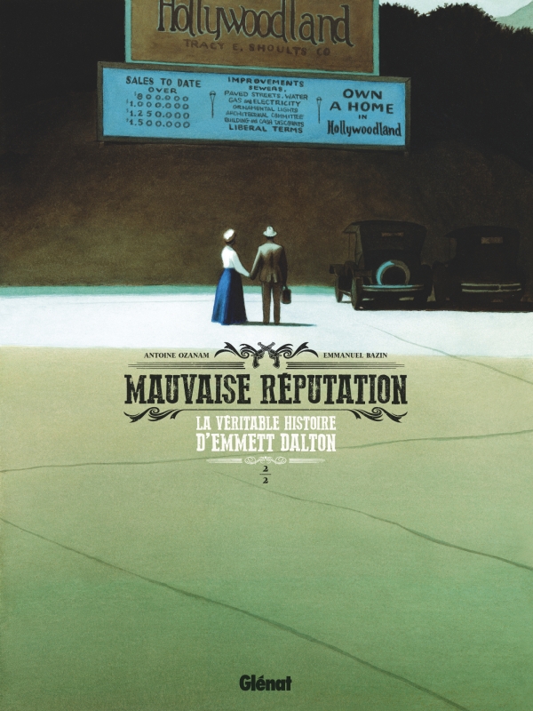 Mauvaise réputation T. 2 - Par Ozanam et Bazin - Ed. Glénat