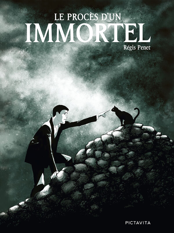 Le Procès d'un immortel - Par Régis Penet - Ed. Pictavita