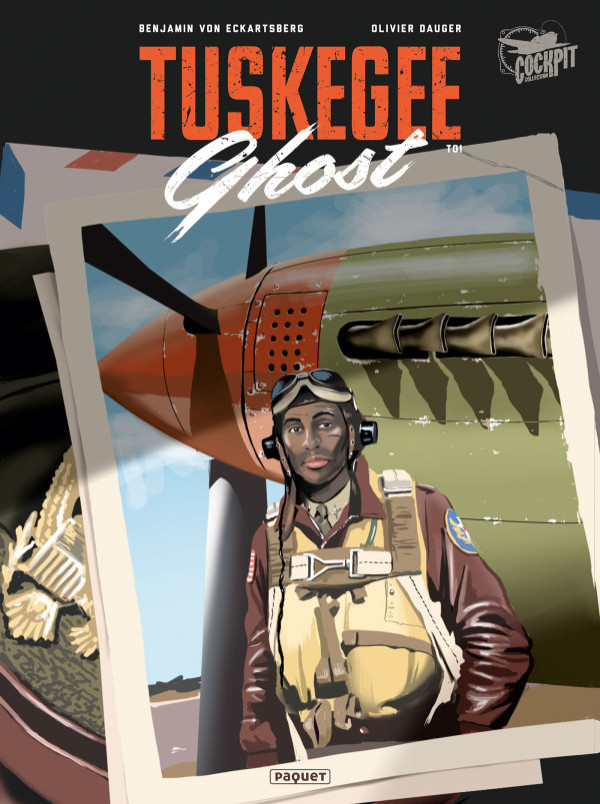 Tuskegee T. 1 – Par Von Eckartsberg et Dauger – Éditions Paquet