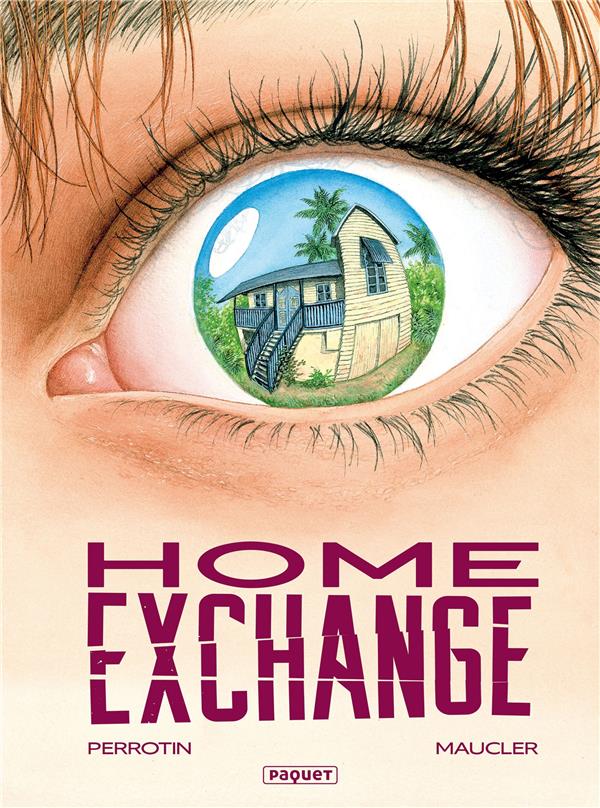 Home exchange - Par Perrotin & Maucler - Paquet