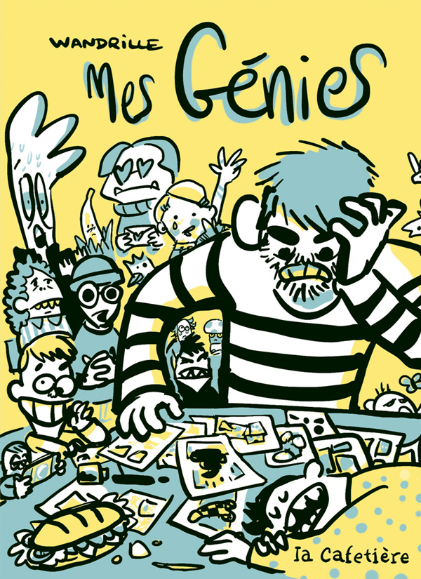 Mes génies de Wandrille : le prof de BD aux abois commence à construire sa saga
