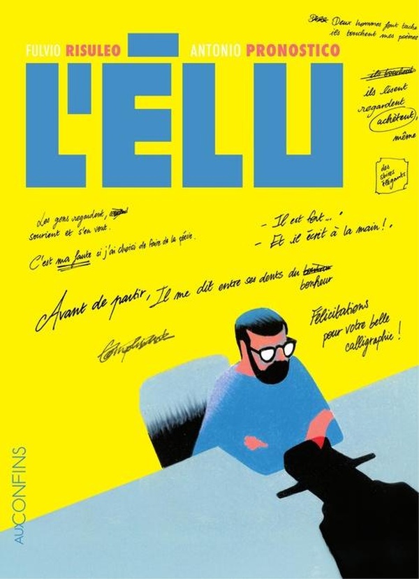 L'Élu – Par Fulvio Risuleo & Antonio Pronostico – Éd. Steinkis (Aux Confins)