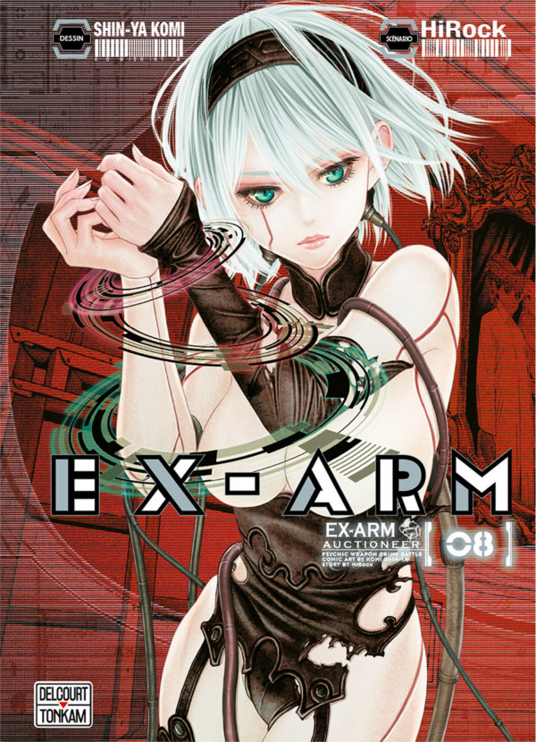 Ex-Arm T8 & T9 - Par HiRock & Shin-ya Komi - Delcourt/Tonkam