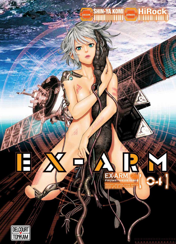 Ex-Arm T4 & T5 - Par HiRock & Shin-ya Komi - Delcourt/Tonkam