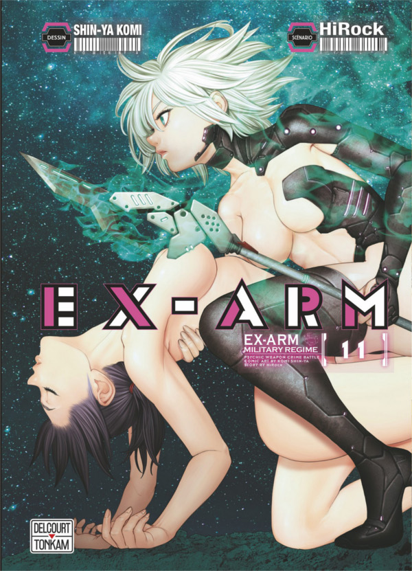 Ex-Arm T. 10 & T. 11 - Par HiRock & Shin-ya Komi - Delcourt/Tonkam