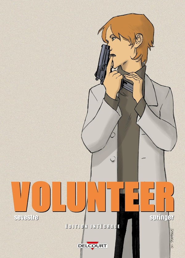 <i>Volunteer</i> revient dans une superbe intégrale