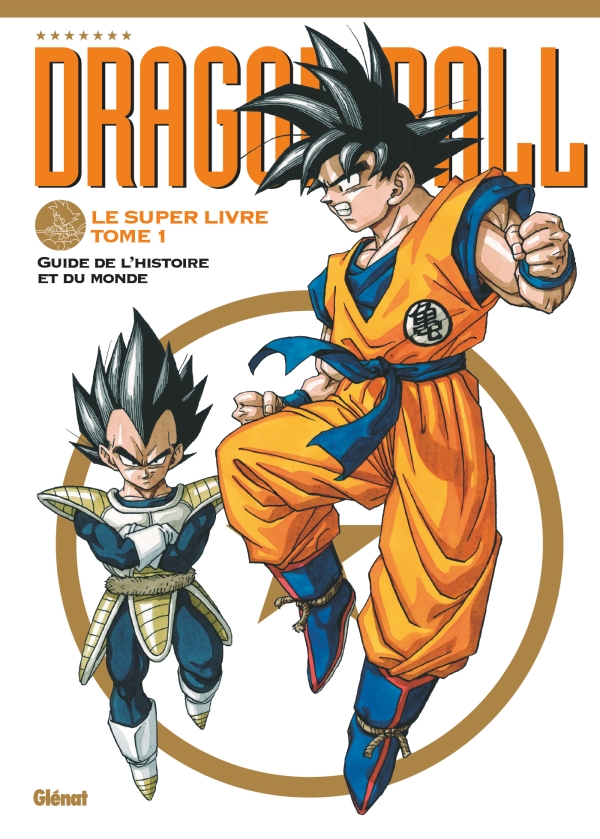 Dragonball Le Super Livre T. 1 – Glénat