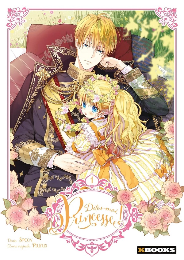 Dites-moi, Princesse ! Tome 1 - Par Plutus et Spoon - KBooks