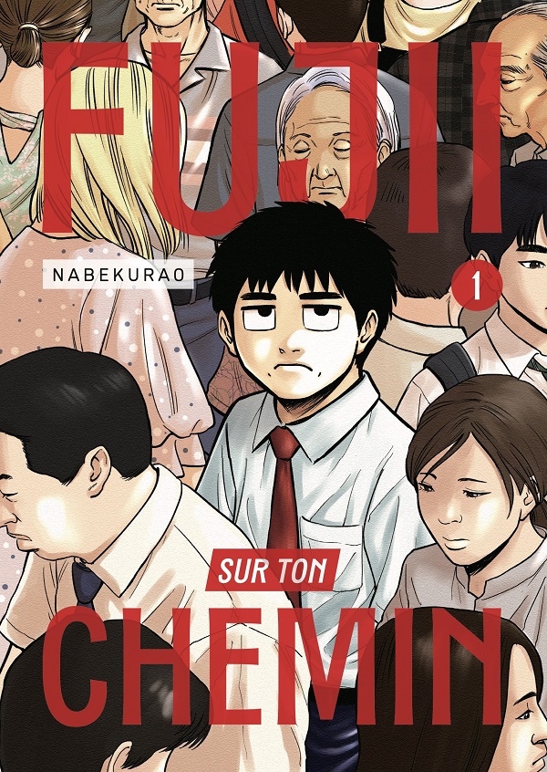 Fuji sur ton chemin T. 1 - Par Nabekurao - Ed. Le Lézard Noir