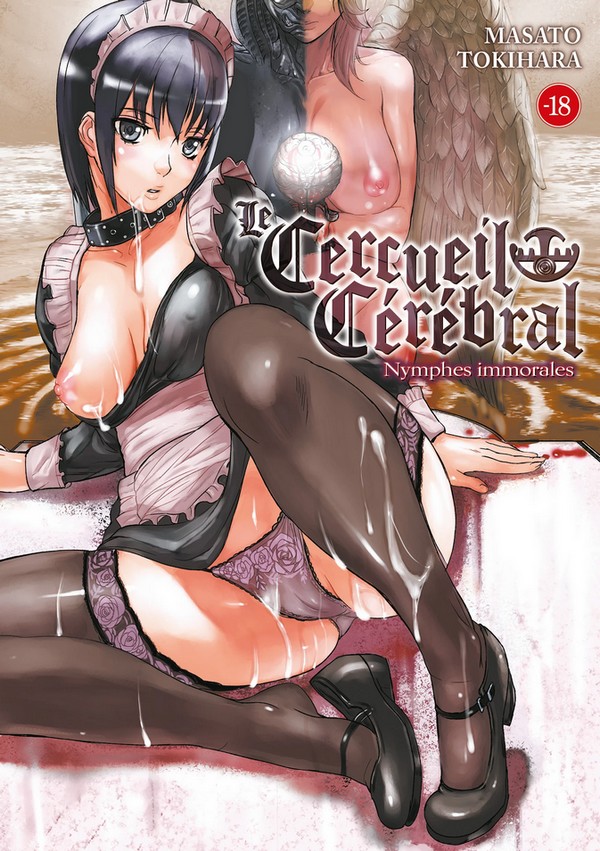 Le Cercueil cérébral | Nymphes immorales – Par Masato Tokihara – Éd. Hot Manga