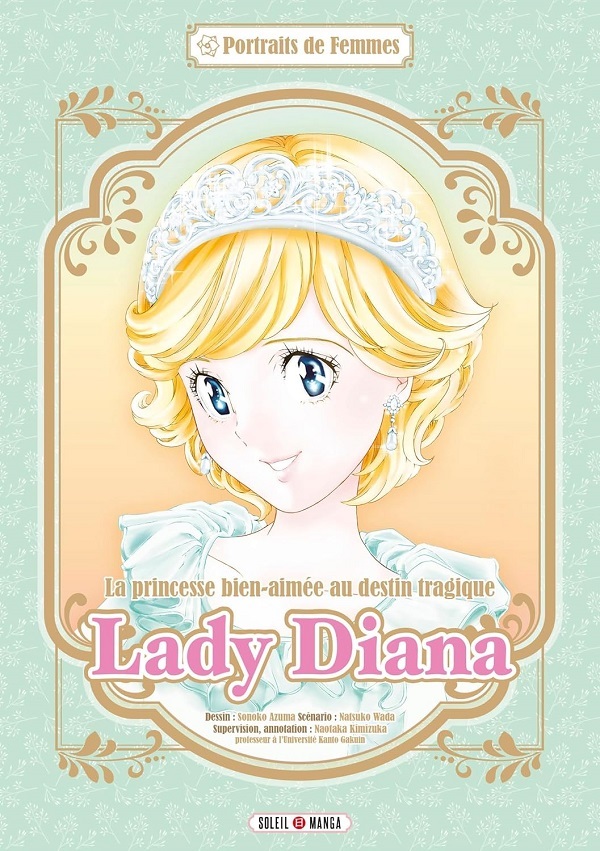 Portraits de femme : Lady Diana - Par Sonoko Azuma et Natsuko Wada - Soleil manga