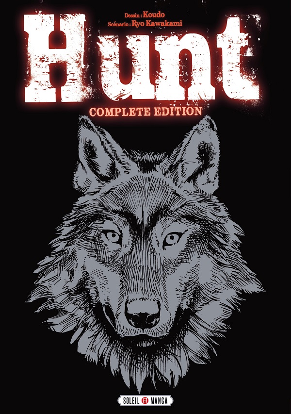 Hunt. Le jeu du loup-garou, l'intégrale - Par Ryo Kawakami & Koudo - Soleil Manga