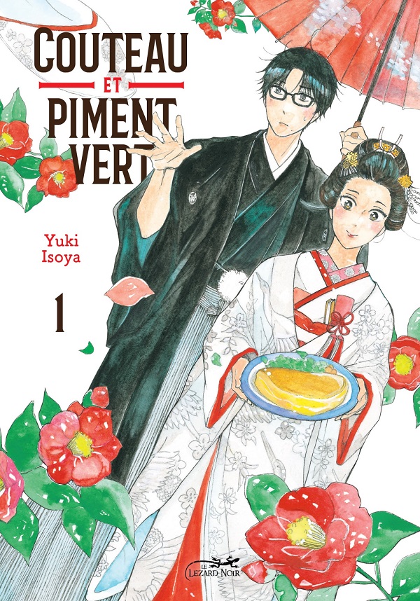 Couteau et piment vert, T1 et T2 - Par Yuki Isoya - Éd. Le Lézard Noir