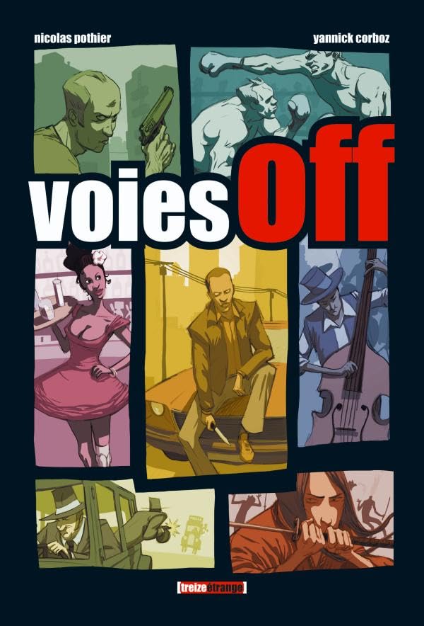 Voies off - par Nicolas Pothier et Yannick Corboz - 13 étrange Milan