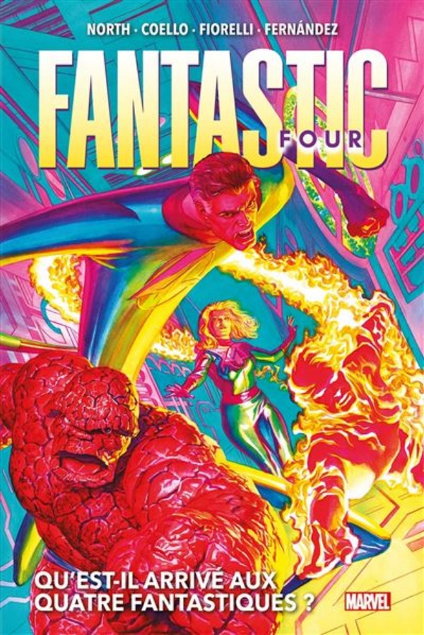 Fantastic Four, Qu'est-il arrivé aux Quatre Fantastiques ? – Par Ryan North, Iban Coello, Ivan Fiorelli & Leandro Fernández – Panini Comics