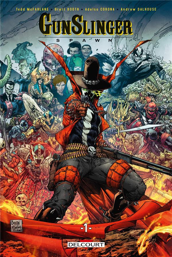 Gunslinger Spawn T. 1 - Par Todd McFarlane & Brett Booth - Delcourt Comics