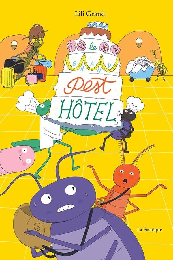 Le Grand Pest Hôtel, ça grouille de partout !