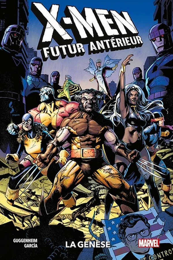 X-Men | Futur antérieur : La Genèse – Par Marc Guggenheim & Manuel Garcìa – Panini Comics