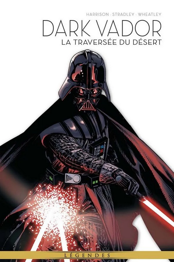 Dark Vador | La Traversée du désert – Par Randy Stradley & Douglas Wheatley – Panini Comics