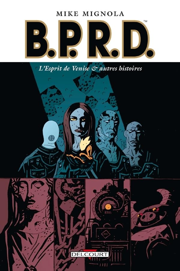 B.P.R.D. - T2 : L'Esprit de Venise & autres histoires - Collectif - Delcourt