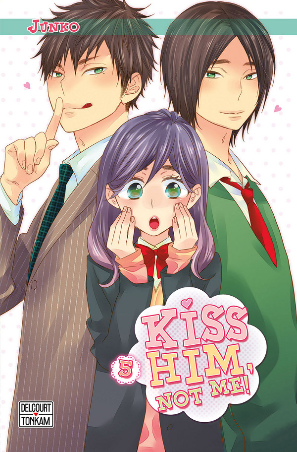 Kiss Him, Not Me ! T5, T6, T7 & T8 - Par Junko - Delcourt/Tonkam