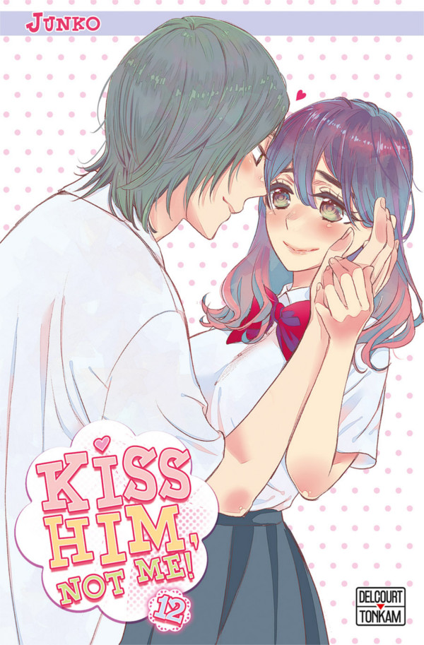Kiss Him, Not Me ! T12, T13 & T14 - Par Junko - Delcourt/Tonkam