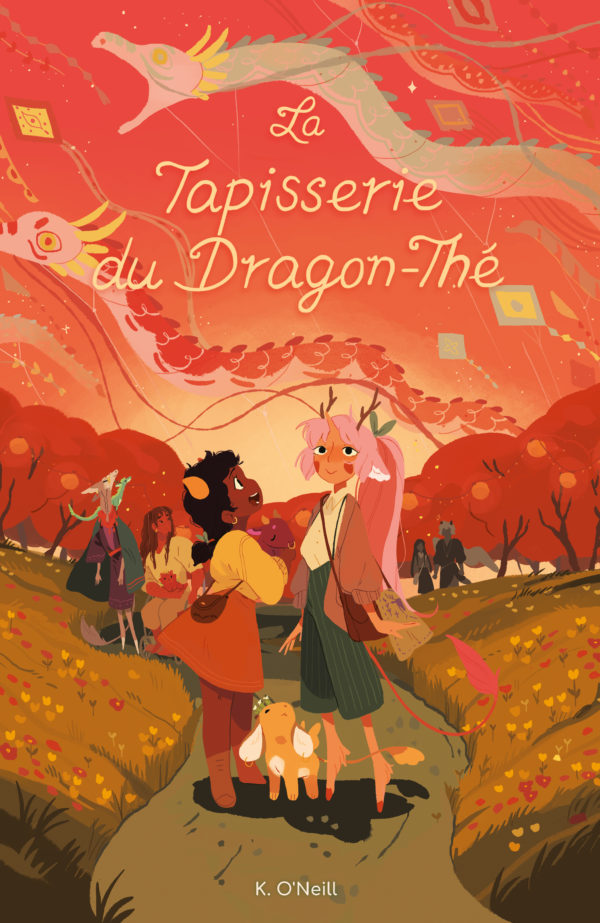 La trilogie du Dragon-Thé - Kay O'Neill - Bliss éditions