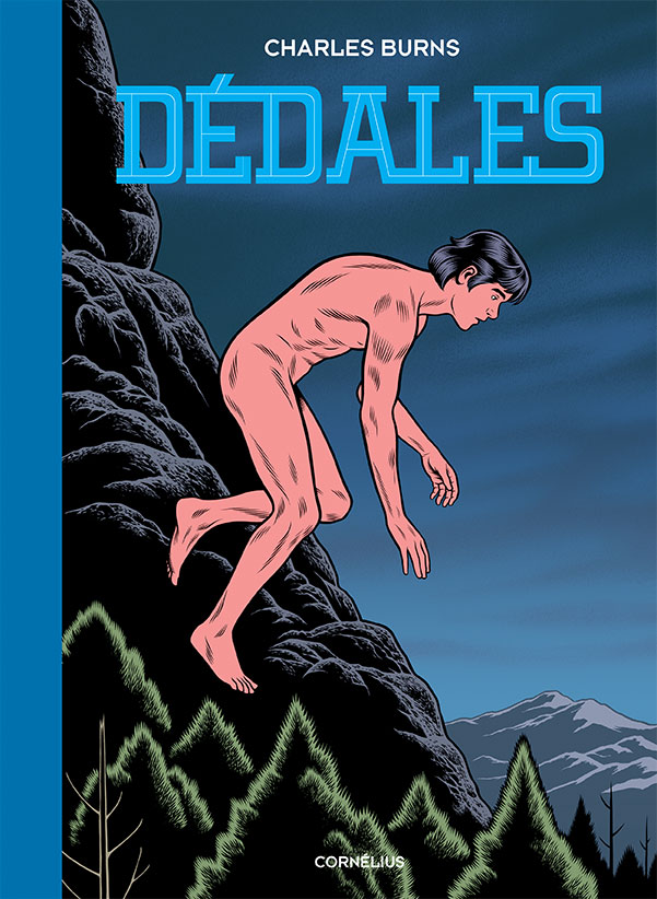 Dédales tome 2 - Par Charles Burns - Éditions Cornélius