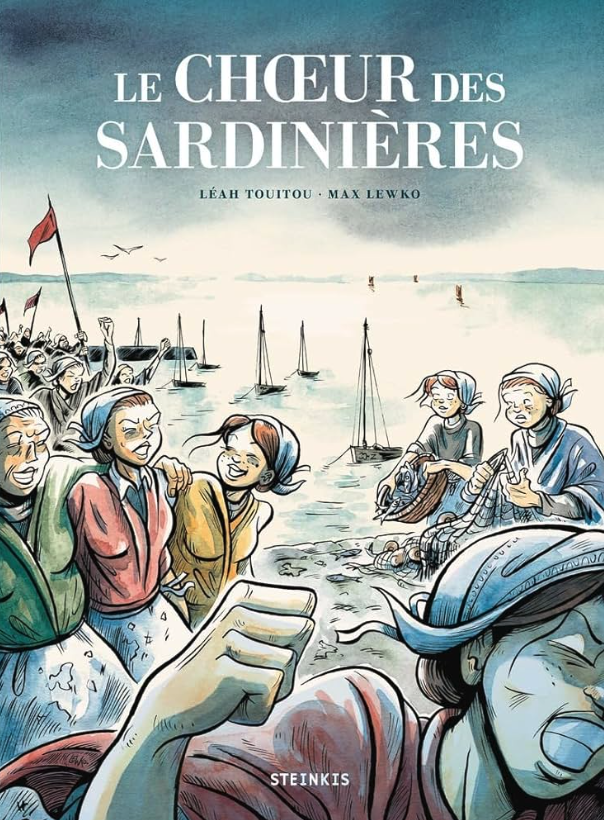 Le Chœur des Sardinières – Par Touitou & Lewko – Ed. Steinkis