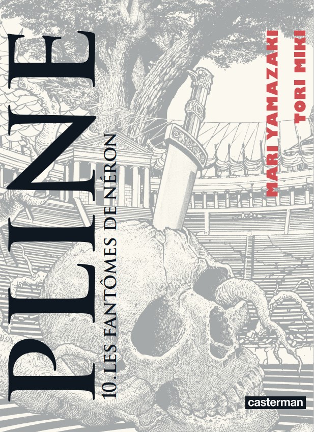 Pline tome 10 : les fantômes de Néron - Par Mari Yamazaki et Tori Miki - Casterman