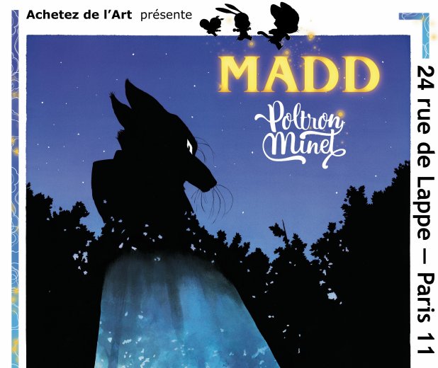 Exposition "Poltron Minet" de Madd à la Galerie Achetez de l'Art