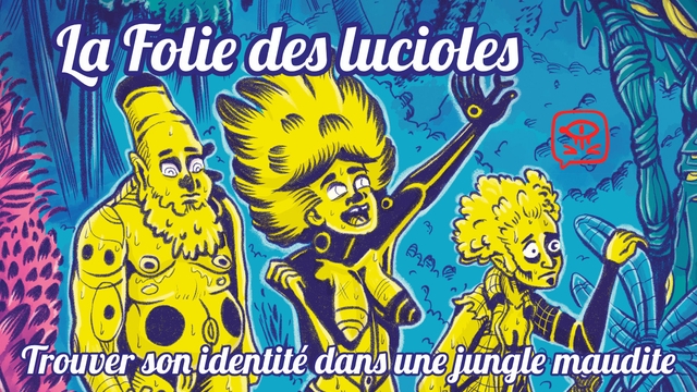 Campagne Ulule pour "La Folie des lucioles T. 2"