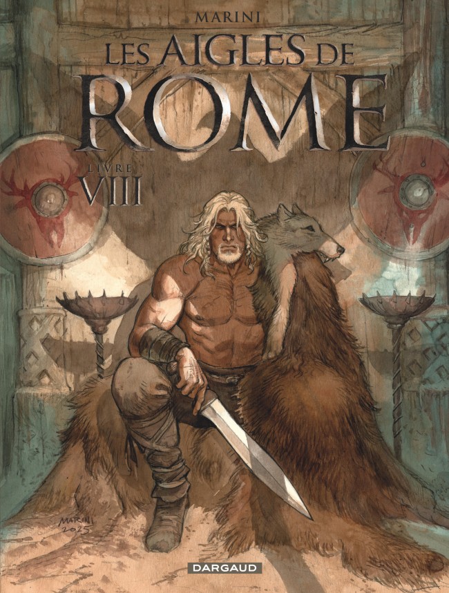 Les Aigles de Rome - Livre VIII - Par Enrico Marini - Ed. Dargaud