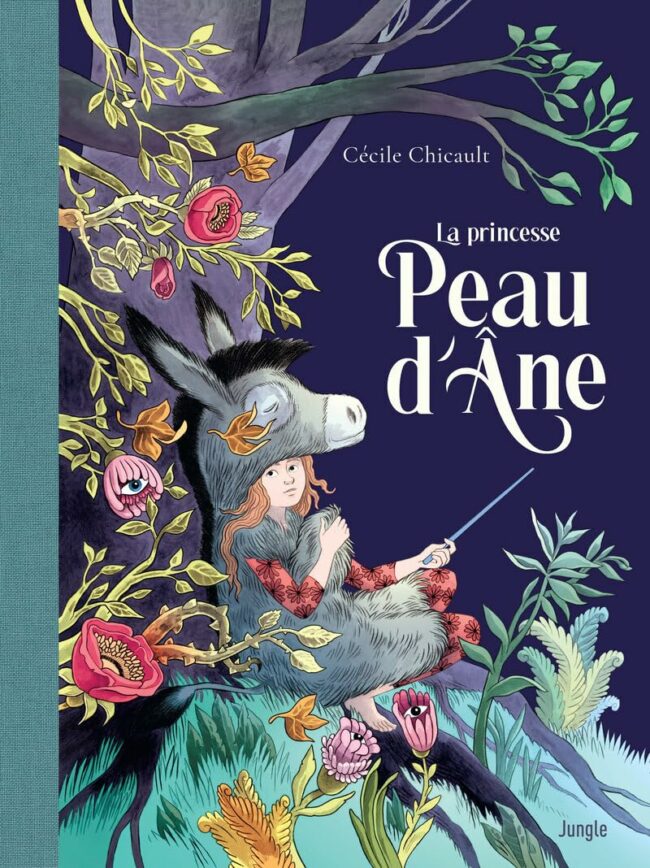 La Princesse Peau d'Âne : un ravissant cauchemar