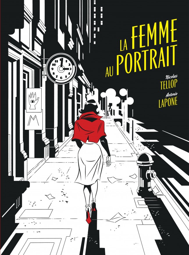 La Femme au portrait - Par Nicolas Tellop & Antonio Lapone - Ed. Dargaud