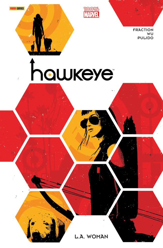 Hawkeye – L.A. Woman – Par Matt Fraction, Annie Wu & Javier Pulido – Panini Comics
