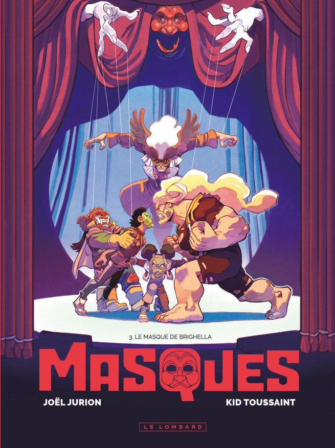 Masques T. 3 : Le Masque de Brighella - Par Joël Jurion & Kid Toussaint - Ed. Le Lombard