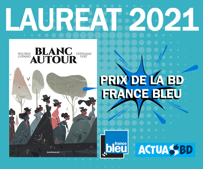 1er prix de la BD France Bleu / ActuaBD 2021 : le lauréat ! [CONCOURS]