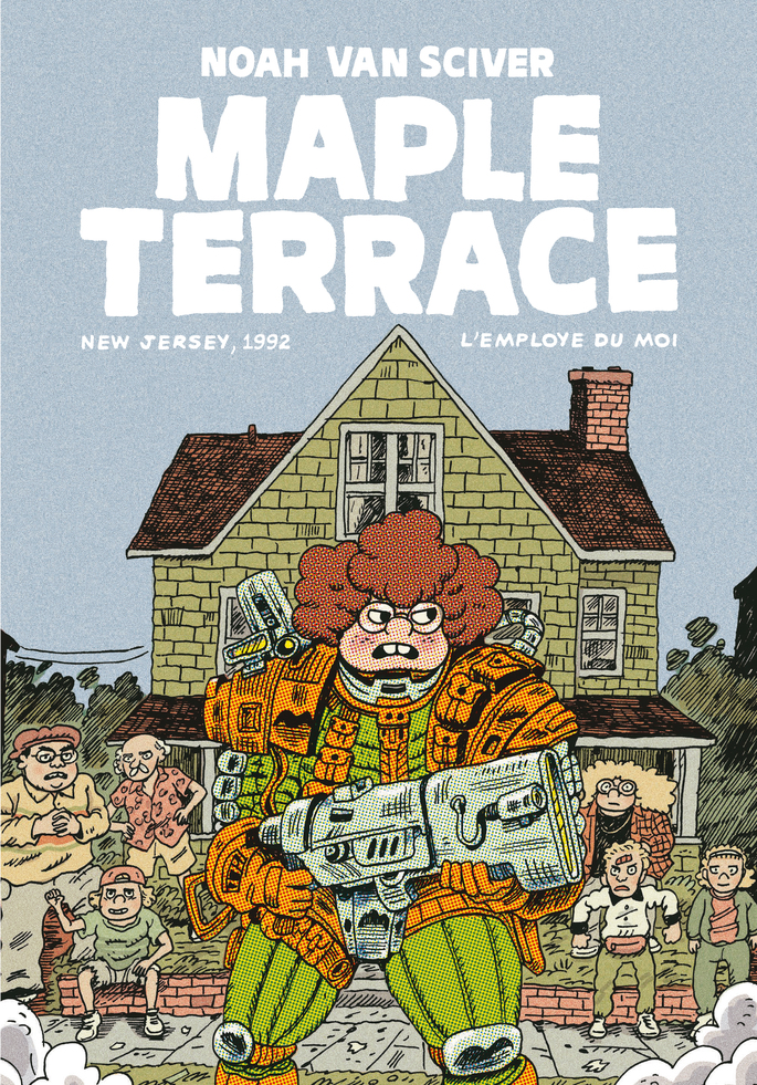 Maple Terrace - Par Noah Van Sciver - Éd. L'employé du moi