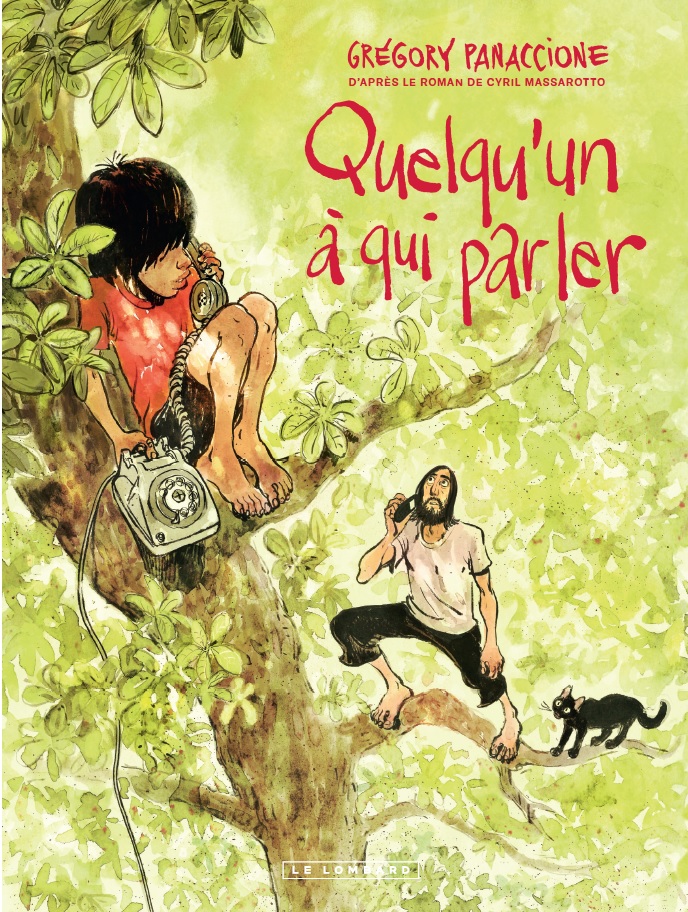 Quelqu'un à qui parler - Par Grégory Panaccione - Le Lombard