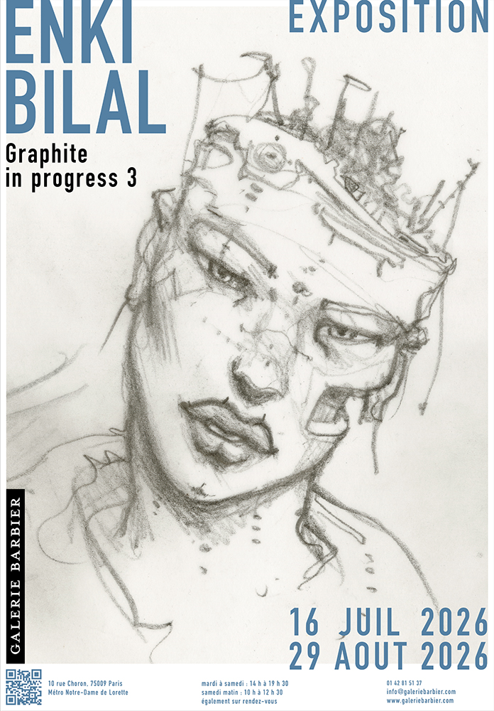 Enki Bilal - Graphite In Progress 3 - Galerie Barbier (Paris)