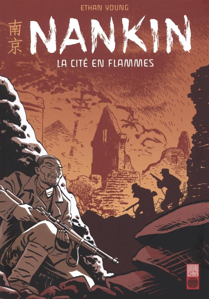 Nankin : La cité en flammes - Par Ethan Young - Urban China