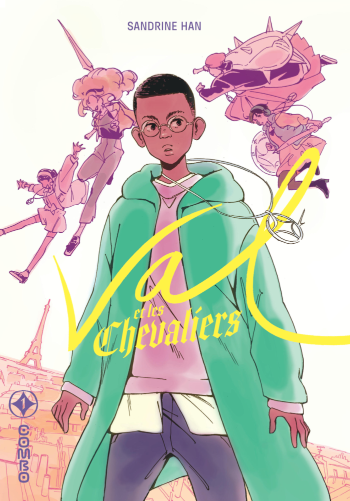 Val et les chevaliers, T. 1 - Par Sandrine Han - Éd. Dargaud
