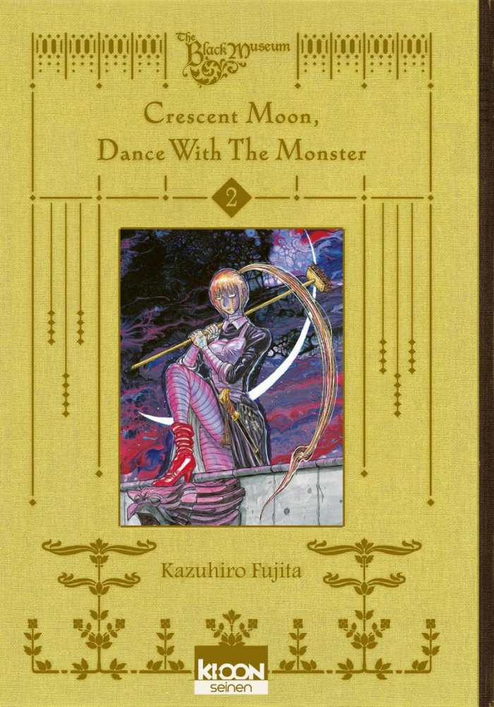 Crescent Moon, Dance with the Monster T.2 - Par Kazuhiro Fujita - Éditions Ki-oon