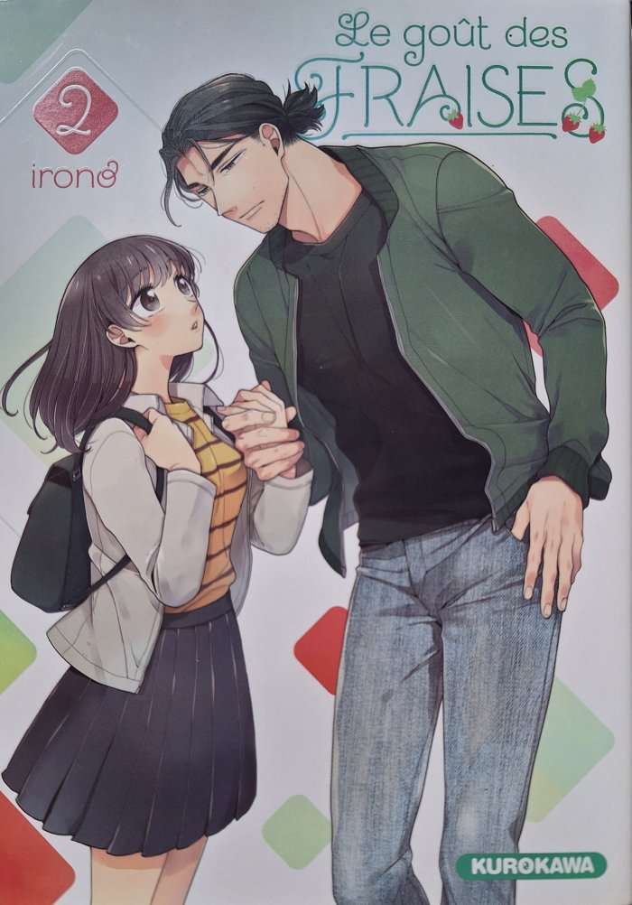 Le Goût des fraises T.2 - Par Irono - Ed. Kurokawa