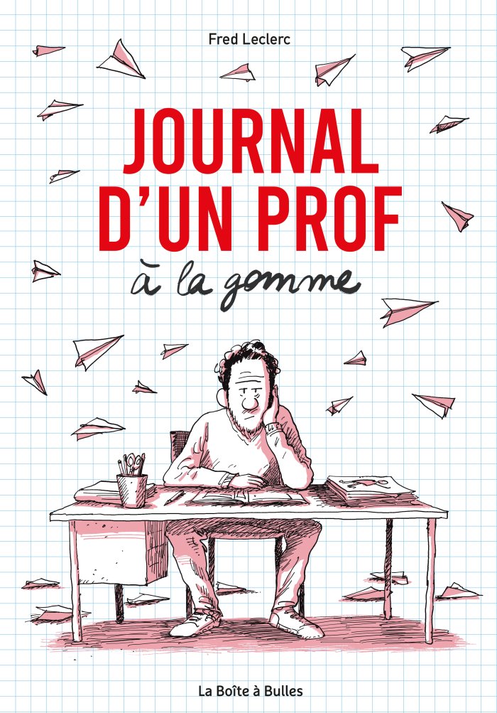 Rentrée d'un prof à la gomme : le sens d'une vie et le temps des désillusions